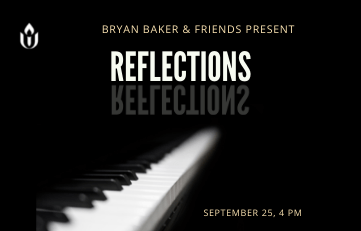 Bryan Baker and Friends Present Reflections