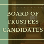 Board of Trustees Candidates Forum