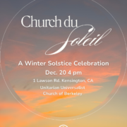 Dec. 20 Church du Soleil: A Winter Solstice Celebration