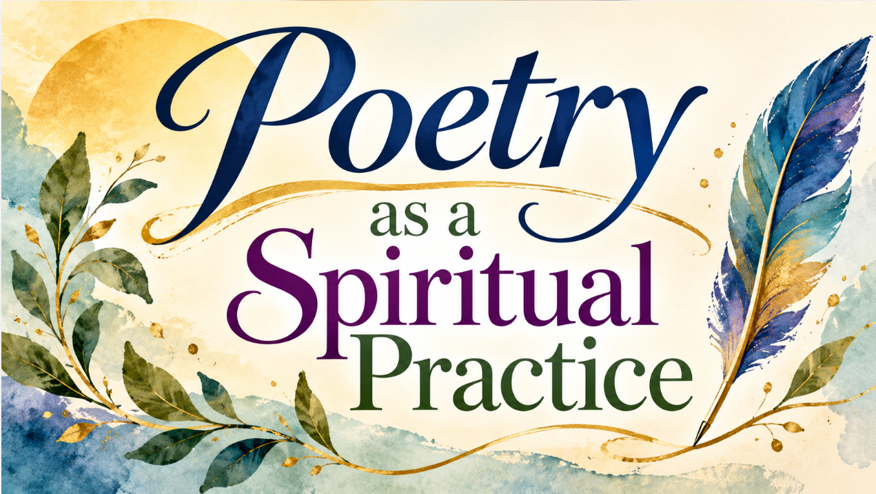 Personal Theology - Peter Guererro "Poetry as a Spiritual Practice"