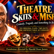 THEATRE SKITS & MISFITS: Comedy, Tragedy, and Something In Between